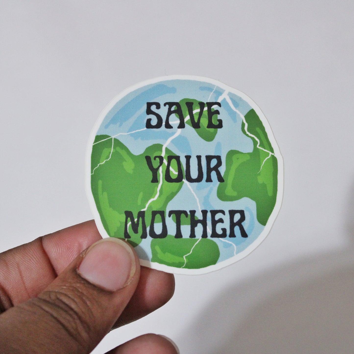 "Save Your Mother" Sticker