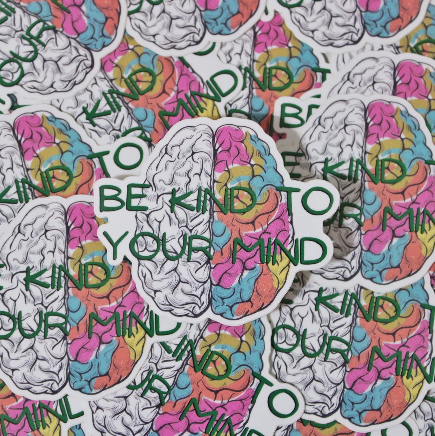 "Be Kind to Your Mind" Sticker