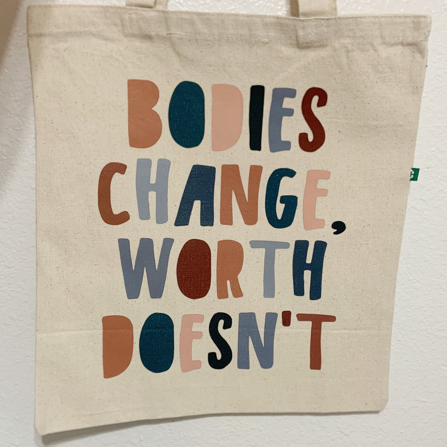 "Bodies Change" 100% Recycled Cotton Tote (Limited Edition)