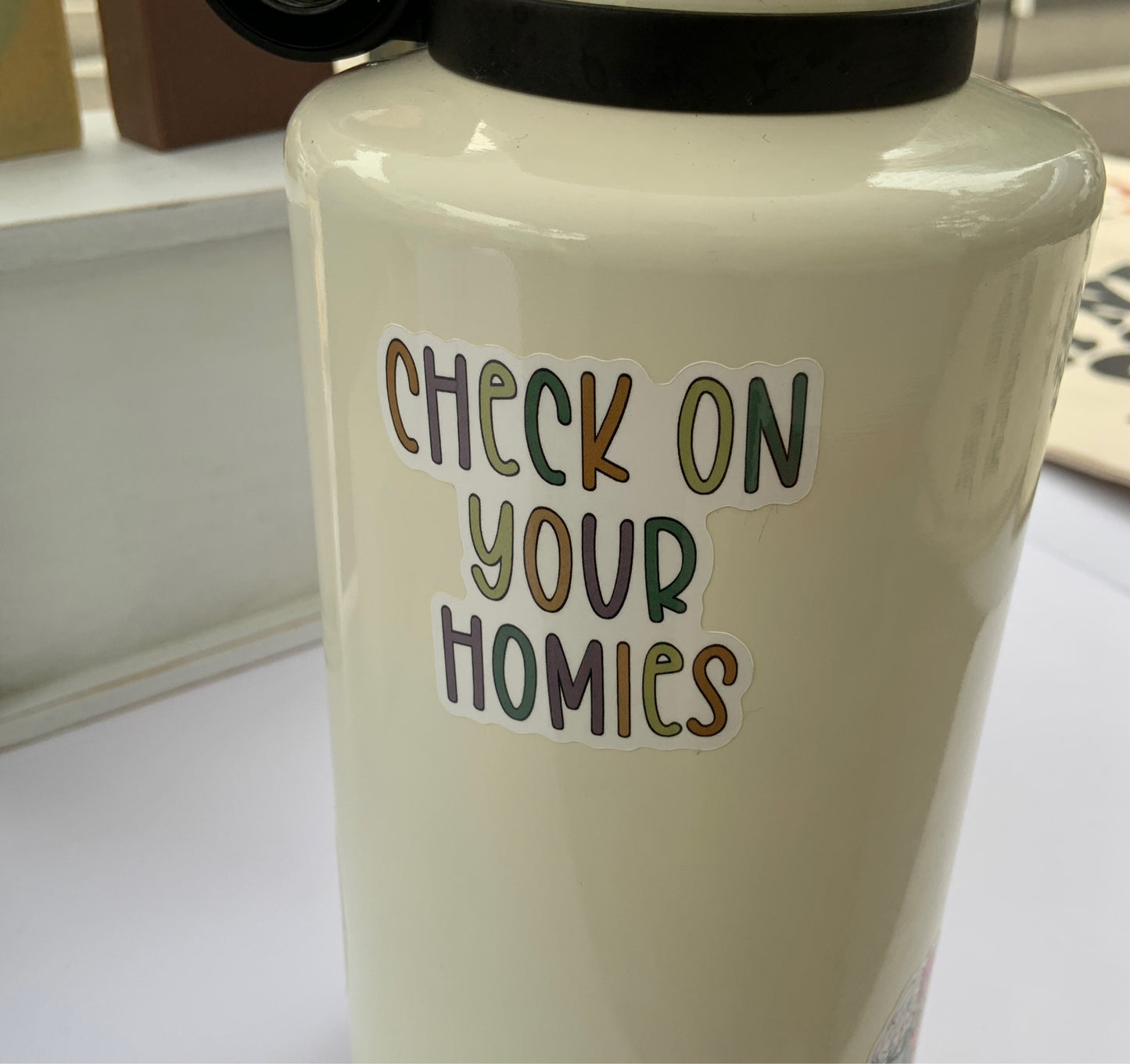 "Check on Your Homies" Sticker